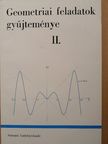 Czapári Endre - Geometriai feladatok gyűjteménye II. [antikvár]
