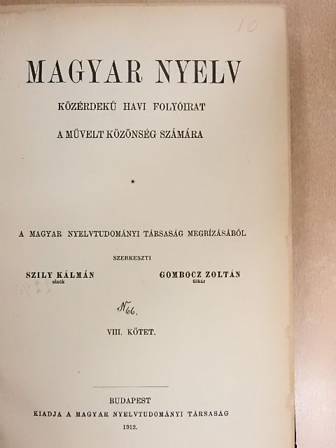 Alexics György - Magyar Nyelv 1912. január-december [antikvár]