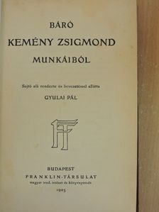 Báró Kemény Zsigmond - Báró Kemény Zsigmond munkáiból [antikvár]