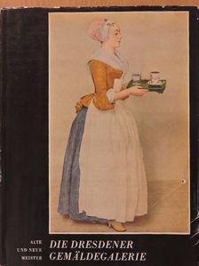 Die Dresdener Gemäldegalerie [antikvár]