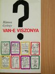 Hámos György - Van-e viszonya? [antikvár]