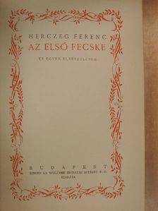 Herczeg Ferenc - Az első fecske/Mink és ők [antikvár]
