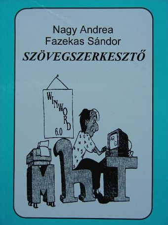 Fazekas Sándor - Szövegszerkesztő [antikvár]