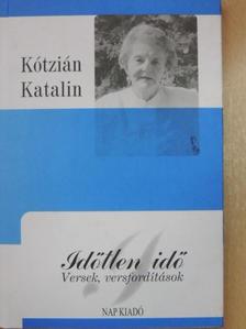 Kótzián Katalin - Időtlen idő [antikvár]