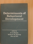 D. G. Freedman - Determinants of Behavioral Development [antikvár]