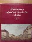 Bernd Dochow - Spaziergang durch die Geschichte Berlins [antikvár]