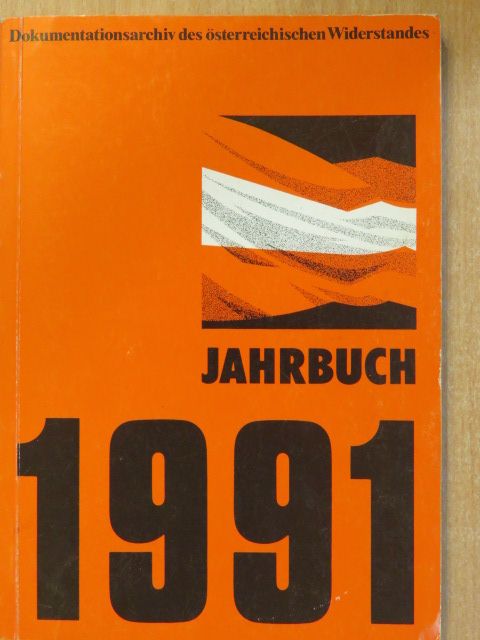 Antonia Bruha - Dokumentationsarchiv des österreichischen Widerstandes Jahrbuch 1991 [antikvár]