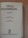 Elswyth Thane - Szilaj szélparipákon... [antikvár]