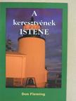 Don Fleming - A keresztyének Istene [antikvár]