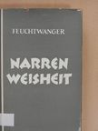 Lion Feuchtwanger - Narrenweisheit oder Tod und Verklärung des Jean-Jacques Rousseau [antikvár]