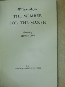 William Mayne - The Member for the Marsh [antikvár]
