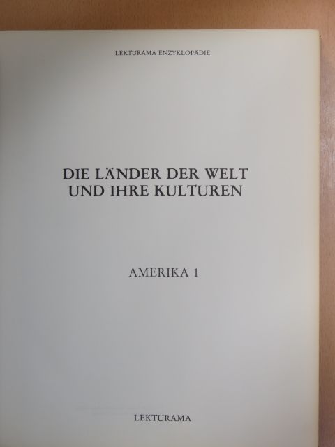 Die Länder der Welt und ihre Kulturen [antikvár]
