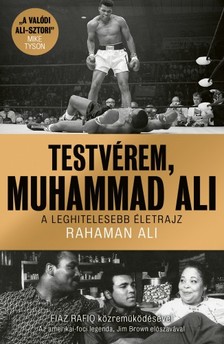 Rahaman Ali - Testvérem, Muhammad Ali [eKönyv: epub, mobi]