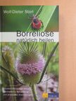 Wolf-Dieter Storl - Borreliose natürlich heilen [antikvár]