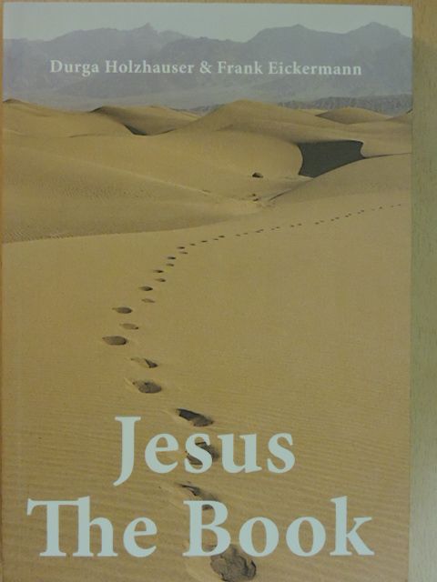 Durga Holzhauser - Jesus The Book [antikvár]