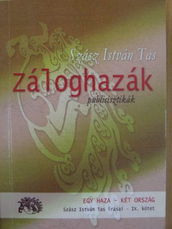Szász István Tas - Záloghazák [antikvár]