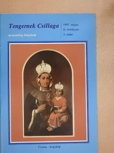 Badalik Bertalan - Tengernek Csillaga 1997. május [antikvár]