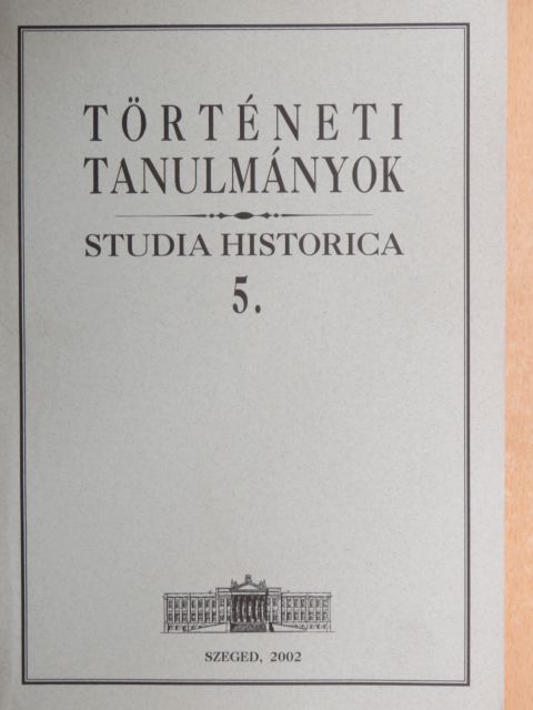 Balázs György - Történeti tanulmányok 5. [antikvár]
