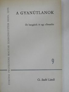 Cs. Szabó László - A gyanútlanok [antikvár]