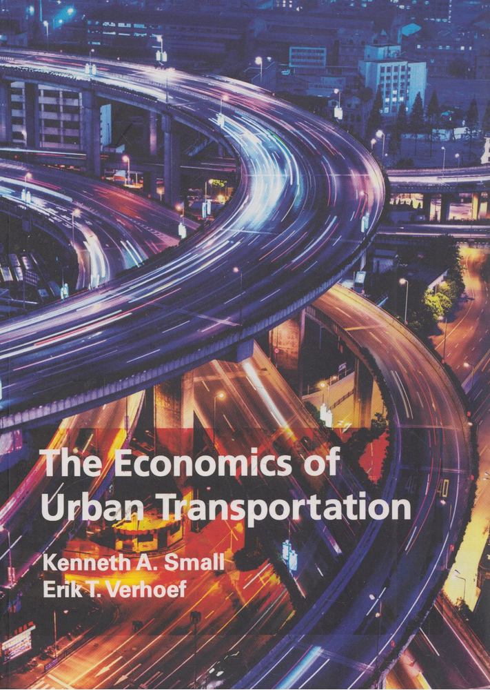 Kenneth A. Small, Erik T. Verhoef - The Economics of Urban Transportation [antikvár]
