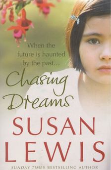 Susan Lewis - Chasing Dreams [antikvár]