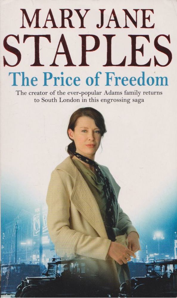 Mary Jane Staples - The Price Of Freedom [antikvár]