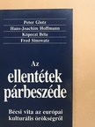 Fred Sinowatz - Az ellentétek párbeszéde [antikvár]
