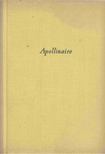 APOLLINAIRE, GUILLAUME - Válogatott versek (Apollinaire) [antikvár]