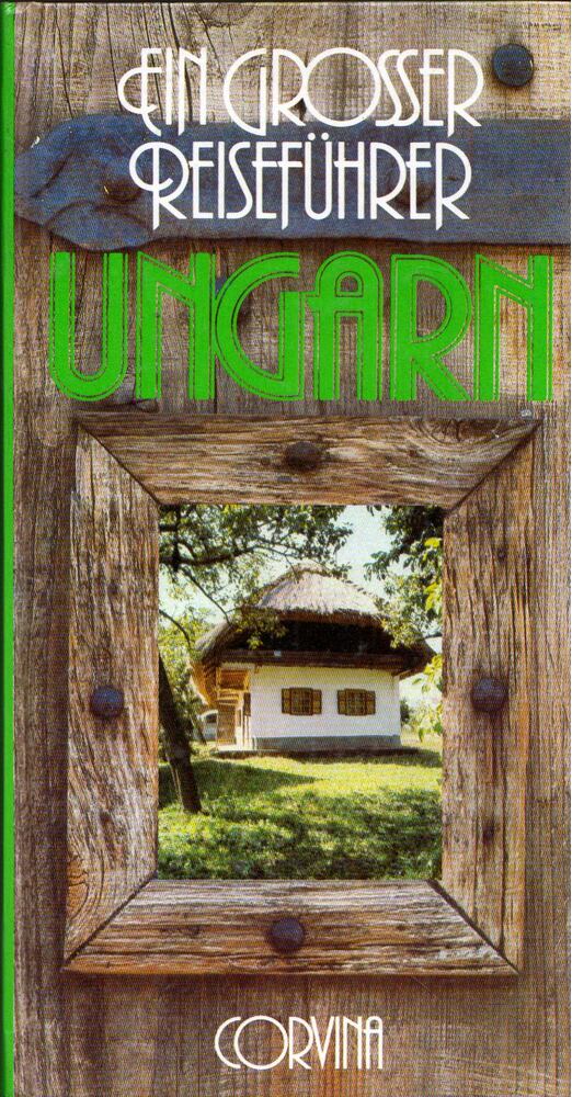 NÉMETH GYULA - Ungarn - Ein großer Reiseführer [antikvár]