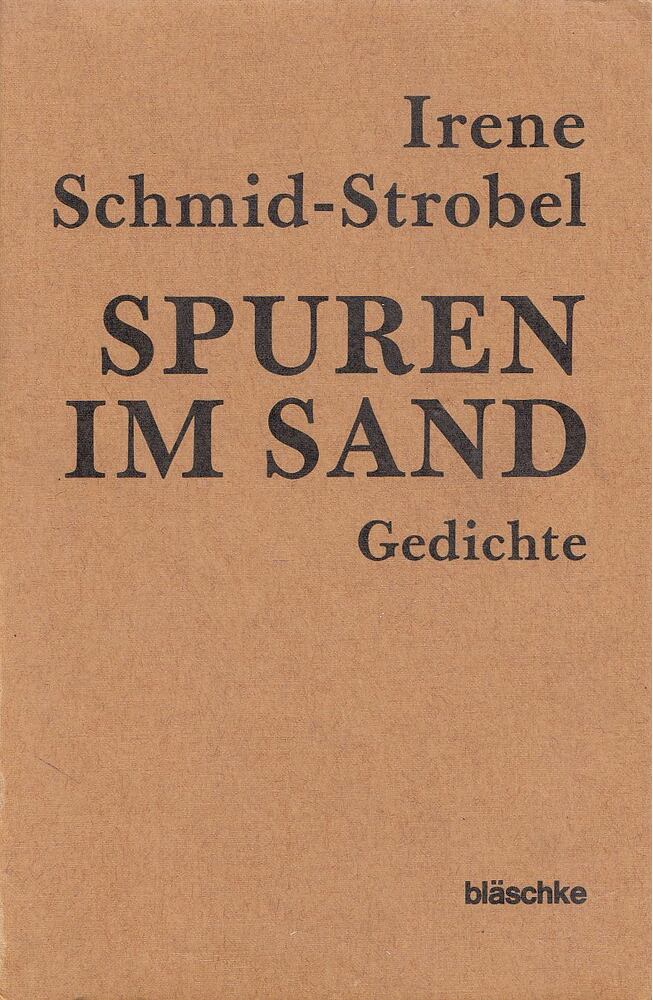 Irene Schmid-Strobel - Spuren im Sand [antikvár]