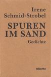 Irene Schmid-Strobel - Spuren im Sand [antikvár]