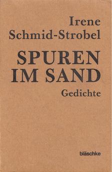 Irene Schmid-Strobel - Spuren im Sand [antikvár]