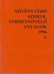 Dr. Ocskó Zoltán, Dr. Molnár Jenő - Növényvédő szerek, termésnövelő anyagok 1996 I. kötet [antikvár]