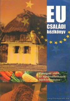 EU családi kézikönyv [antikvár]