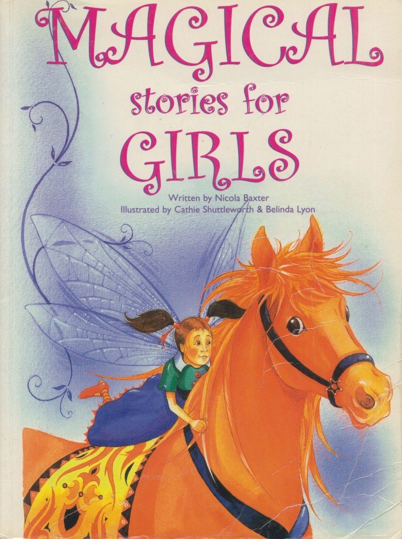Nicola Baxter - Magical Stories For Girls [antikvár]