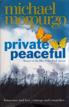 Michael Morpurgo - Private Peaceful [antikvár]