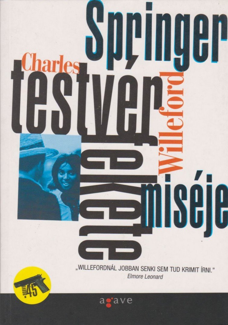 Charles Willeford - Springer testvér fekete miséje [antikvár]