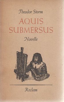 Theodor Storm - Aquis Submersus [antikvár]