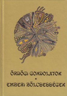 Vágó Zsuzsanna vál. - Ördögi gondolatok - emberi bölcsességek [antikvár]