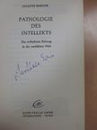 Jacques Barzun - Pathologie des Intellekts [antikvár]