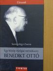 Szentgyörgyi Zsuzsa - Egy közép-európai mérnöksors: Benedikt Ottó [antikvár]