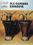 D. W. Harding - Az őskori Európa [antikvár]
