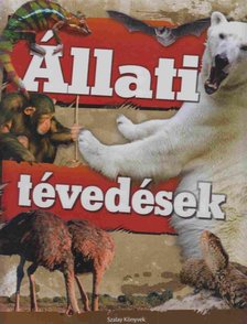 Hegedűs Gabriella - Állati tévedések [antikvár]