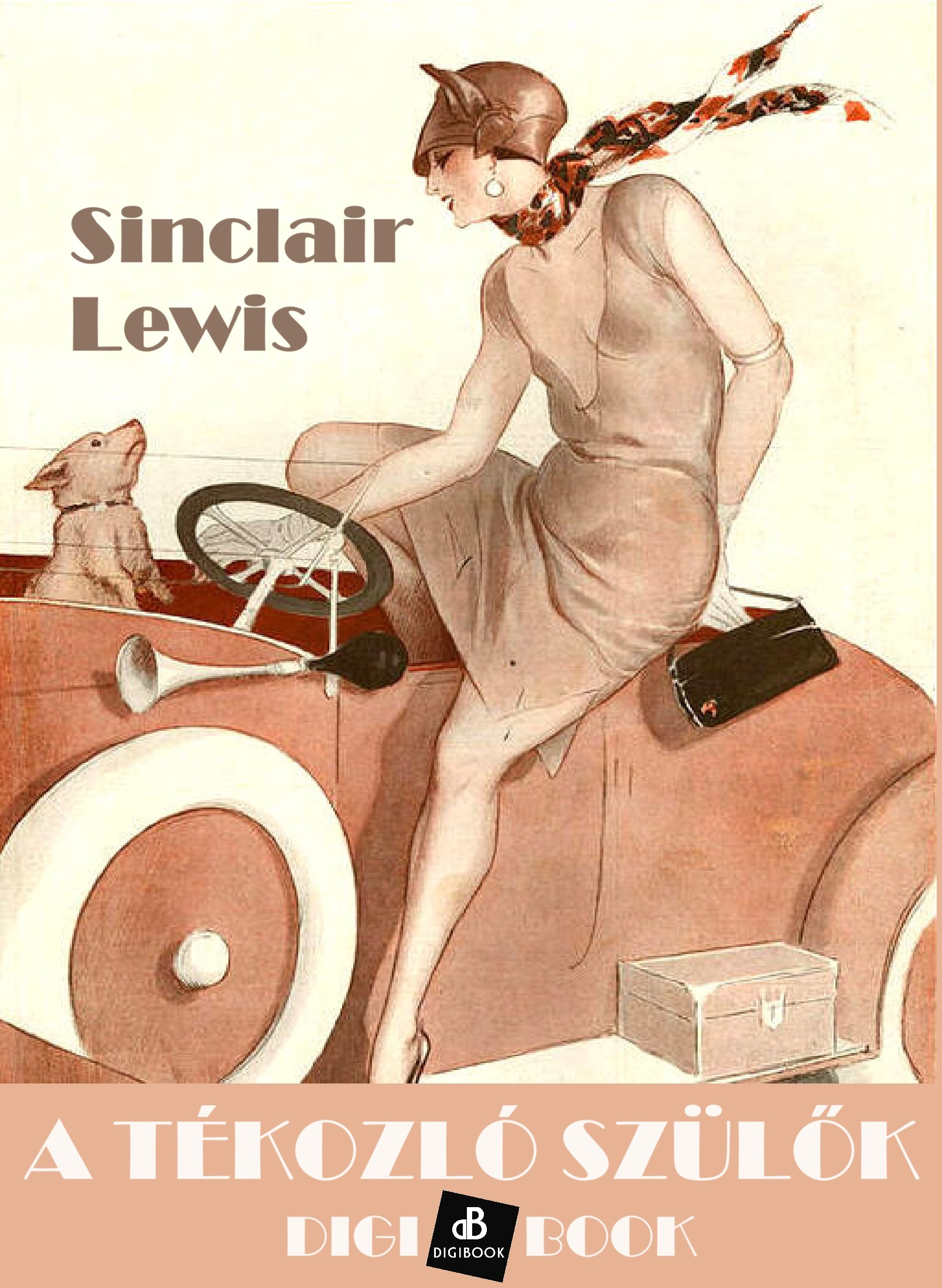 Sinclair, Lewis - A tékozló szülők [eKönyv: epub, mobi]