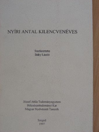 B. Székely Gábor - Nyíri Antal kilencvenéves [antikvár]