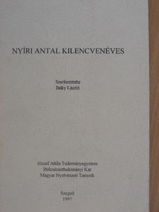 B. Székely Gábor - Nyíri Antal kilencvenéves [antikvár]