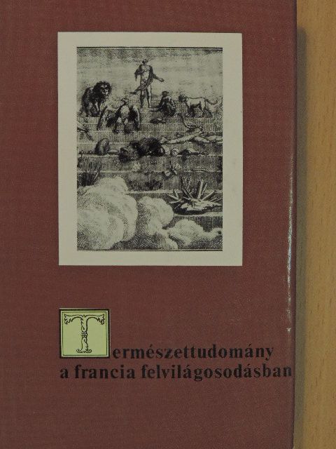 Bonnet - Természettudomány a francia felvilágosodásban [antikvár]