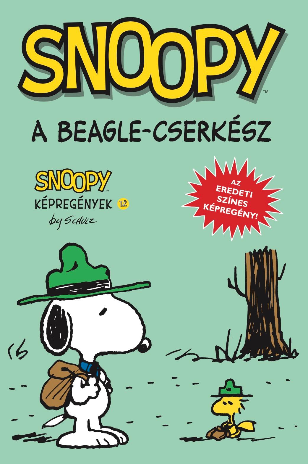Charles M. Schulz - Snoopy képregények 12. - A beagle-cserkész