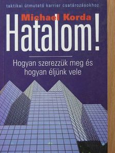 Michael Korda - Hatalom! [antikvár]