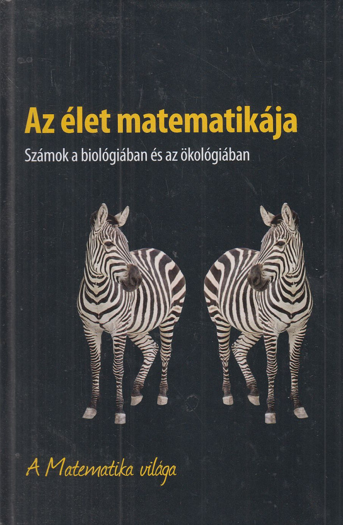 Rafael Lahoz-Beltra - Az ​élet matematikája [antikvár]